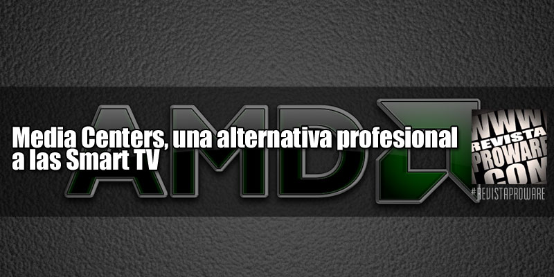 amd-media-centers