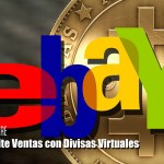eBay permite Ventas con Divisas Virtuales
