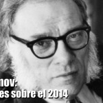 Isaac Asimov: Predicciones sobre el 2014