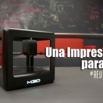 M3D: Una Impresora 3D para todos