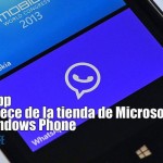 Whatsapp desaparece de la tienda de Microsoft para Windows Phone