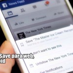 Facebook: Save para web, iOS y Android