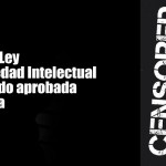 La Brutal Ley de Propiedad Intelectual que ha sido aprobada en España