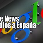 Google News dijo adiós a España