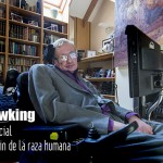 Stephen Hawking, La inteligencia artificial podría significar el fin de la raza humana
