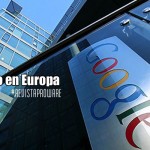 Google y el Monopolio en Europa