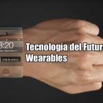 Tecnología del Futuro: Wearables