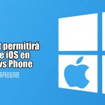 Microsoft permitirá Apps de iOS en Windows Phone