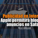 Publicidad en Internet: Apple permitirá bloquear anuncios en Safari