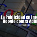 La Publicidad en Internet, Google contra AdBlock