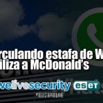 ESET: Sigue circulando la estafa de WhatsApp y ahora utiliza a McDonald’s