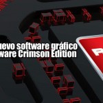 AMD lanza nuevo software gráfico Radeon Software Crimson Edition