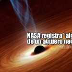 NASA registra algo saliendo de un agujero negro